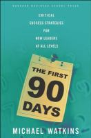 First_90_days___critical_success_strategies_for_new_leaders_at_all_levels